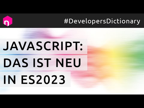 JavaScript: Das ist neu in EcmaScript 2023 (ES2023) // deutsch