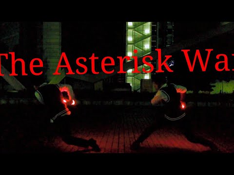 【ジルエット】The Astarisk War【ヲタ芸】
