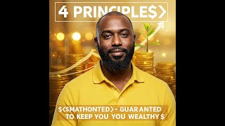 4 principles that are guaranteed to keep you wealthy