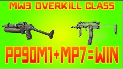 MW3: "MP7 & PP90" = WIN!! OverKill Class Setup Tips | Chaos