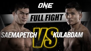 Saemapetch vs. Kulabdam | ONE Championship Full Fight