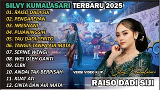 SILVY KUMALASARI || FULL ALBUM || RAISO DADI SIJI 🎵| TERBARU VERSI CAMPURSARI VIRAL🎵 TRENDING 2025