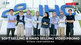 Behind The Scenes & Result - Soft Selling & Hard Selling Video Promo || STIKes Pertamedika screenshot 1