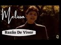 Melissa - Razao De Viver - 1993