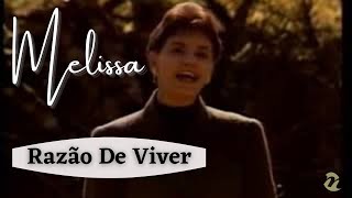 Melissa - Razão De Viver - 1993