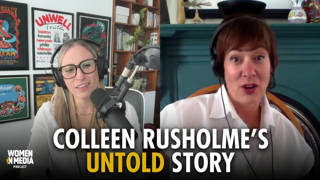 Colleen Rusholme's Untold Story: Truth, Trauma & Taking Back Your Power | Women in Media Episode 129