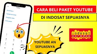 Cara Beli Paket Unlimited Youtube di Indosat yang Benar