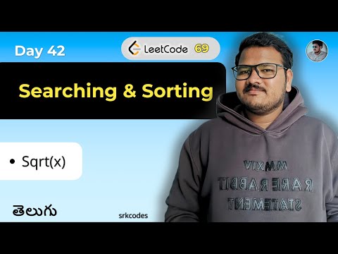 Find Square Root | Brute Force, Binary Search & math.sqrt | Telugu DSA | srkcodes