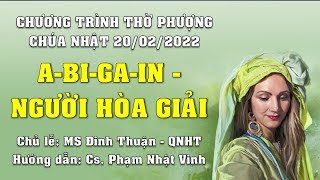 HTTL PHAN THIẾT - Chương Trình Thờ Phượng Chúa - 20/02/2022