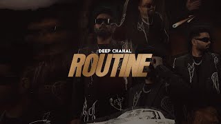 Deep Chahal - Routine ( Thank Me Later ) Latest Punjabi Song 2024