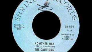 The Cautions - No Other Way chords