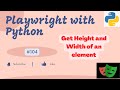 #104 Get Height and Width of element using Playwright and Python