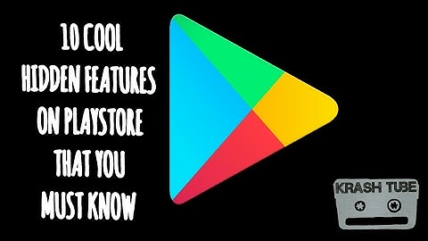 TOP 10 COOL SECRET HIDDEN FEATURES OF GOOGLE PLAYSTORE THAT YOU MUST KNOW 2017
