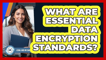 What Are Essential Data Encryption Standards?