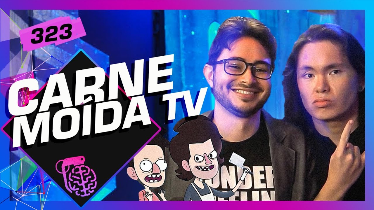 CARNE MOÍDA TV - Inteligência Ltda. Podcast #323