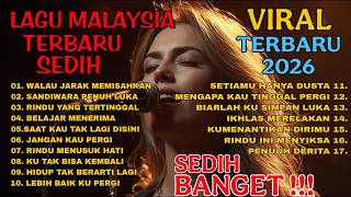 Download lagu LAGU MALAYSIA VIRAL PALING SEDIH😭 PATAH HATI 💔 TERBARU 2026/SEDIH BANGET