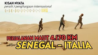 KISAH NYATA BOCAH YANG MAINNYA KEJAUHAN, DARI SENEGAL HINGGA SAMPAI ITALIA | alur cerita film