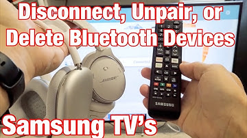 Samsung Smart TV: How to Disconnect / Unpair Bluetooth Headphones, Earbuds, Other Devices