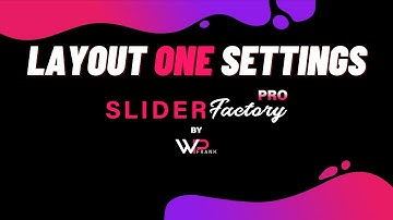 Layout One settings  | Slider Factory Pro | WP Frank | WordPress Video Tutorials