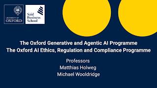 Explore Oxford’s Generative and Agentic AI and AI Ethics, Regulation and Compliance Programmes