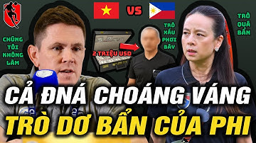 Lén Lút Dở Trò Bỉ Ổi Đấu U22 VN, Philippines Bị Madam Pang Dạy Cho 1 Bài Học Đau Đớn Tột Cùng