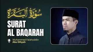Surat Al Baqarah Full || سورة البقرة كاملة || Abu Dihyah
