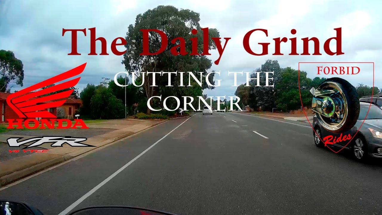 Honda VFR800: Cutting The Corner The Daily Grind 24-27/04/2017
