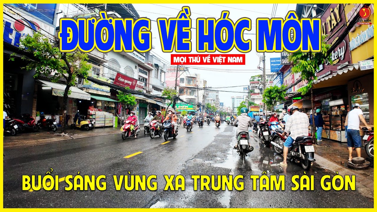 ĐƯỜNG VỀ HÓC MÔN | SÁNG SỚM TẠI VÙNG XA SÀI GÒN | Sài Gòn ngày nay