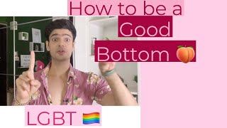 How To Be A Good Bottom Paras Tomar Lgbt Calmsutra With Paras Tomar 