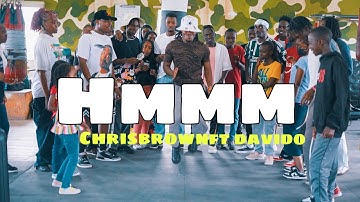 Chris Brown - Hmmm (official dance video) ft. Davido