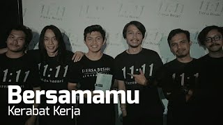 KERABAT KERJA  - Bersamamu (unofficial lyric videos)