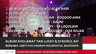 (Mp3) Album Sholawat Yan Lucky & Syahrul Afi Azzahir bersama Jam'iyyah Hadroh Roudhotul Musthofa