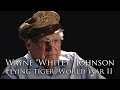 WWII Flying Tigers pilot Wayne "Whitey" Johnson (Full Interview)
