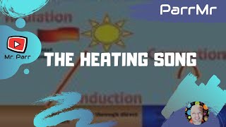 The Heating Song