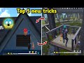 Top 5 new tricks in free fire || New hidden place - garena free fire #6