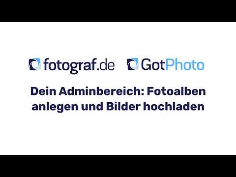 How To Tutorial - So funktioniert das Anlegen von Alben und der Foto-Upload I fotograf.de