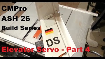 CMPro - ASH26 - 2.6m Composite Sail Plane - Build Series - Elevator Servo - Part 4