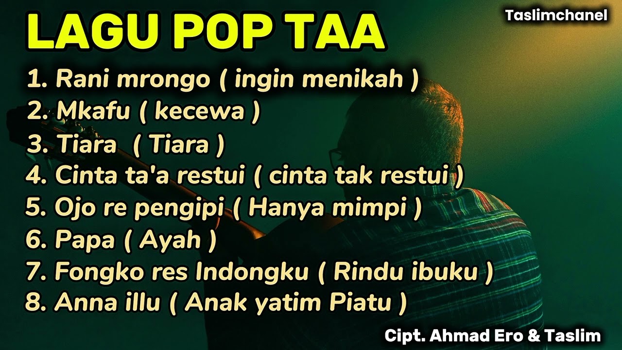 Kumpulan Lagu TAA - Lagu Pop Tojo Una-una