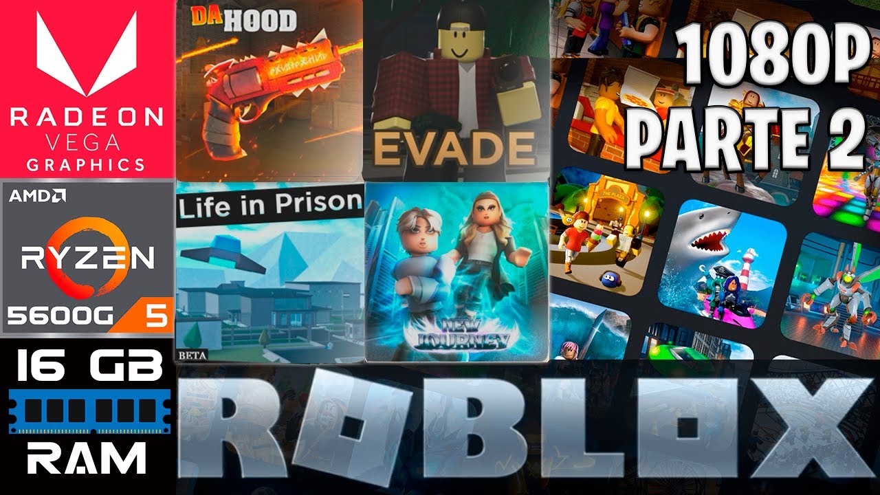 Roblox Ryzen 5 5600G 16GB RAM PARTE 2 YouTube 