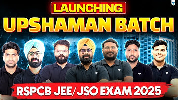 UPSHAMAN Batch Launch 🚀 | Complete Preparation for RSPCB JSO 2025