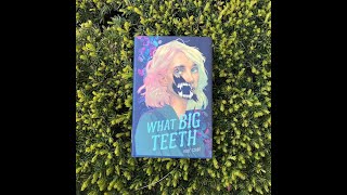 Book Talk: What Big Teeth by Rose Szabo - Discussion 05.10.2021