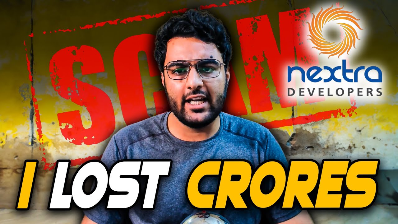 I Lost Crores in this Real Estate SCAM !! | Nextra Developers The Address SCAM