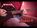 Metallica - Sweet Amber - Guitar cover