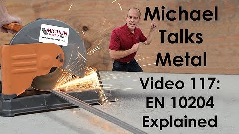 EN 10204 Explained - What is specification EN 10204?