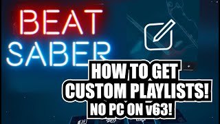 Quest 2/3 Beat Saber Custom Playlists - No PC - No BMBF