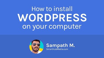 How to Install Wordpress locally on your computer - 2019