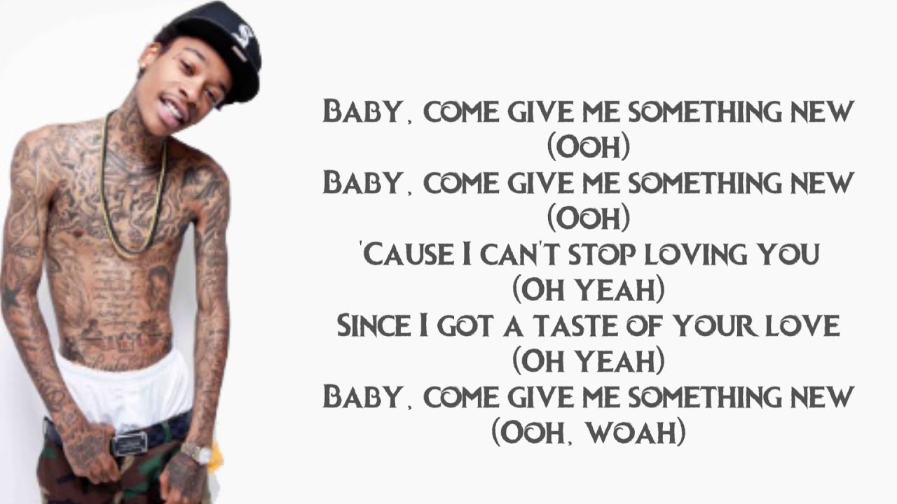 Something New (lyrics) Ty Dolla Sign ft. Wiz Khalifa YouTube