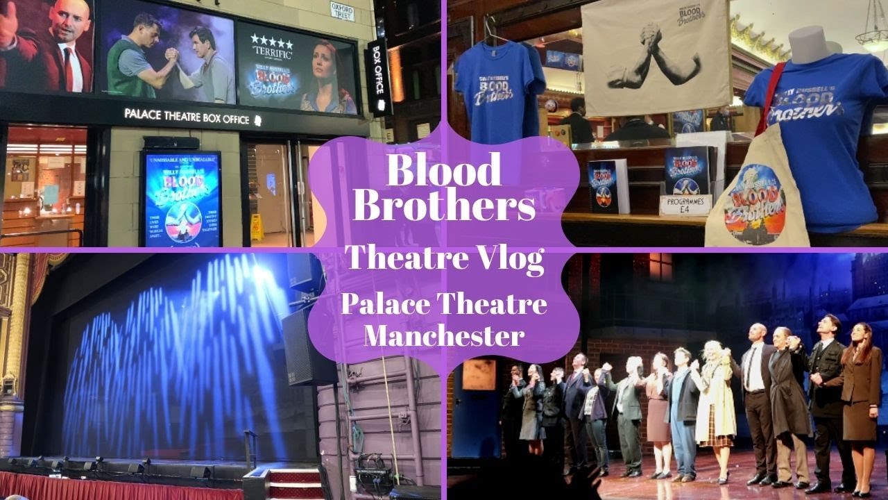 Blood Brothers 2022 UK Tour - Palace Theatre Manchester - Theatre Vlog Including Curtain Call
