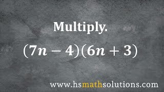 Multiplying Two Binomial Expressions (Example)