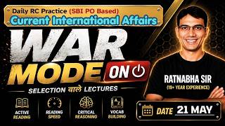 SBI PO based "International Affairs" RC Passage | Daily WAR RC @ 11 AM | 21-May | Ratnabha Sir